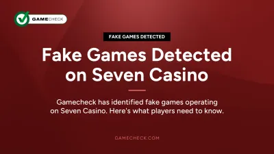 Fake games detected on Seven Casino